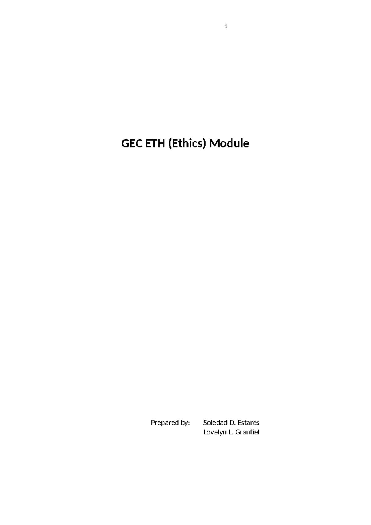 IM-Ethics - Ethics notes - GEC ETH (Ethics) Module Prepared by: Soledad ...