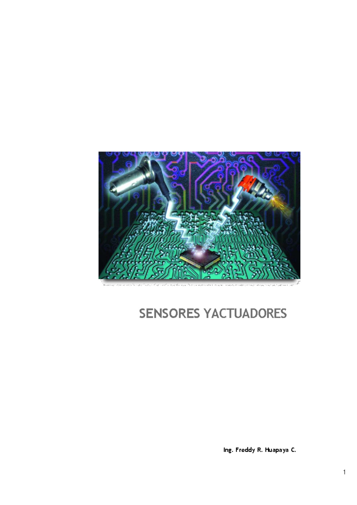 Sensores Y Actuadores - Trabajo - SENSORES YACTUADORES Ing. Freddy R ...