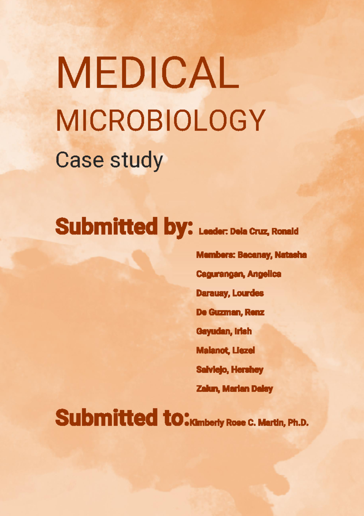 Finalcasestudy-group 3 - MEDICAL MICROBIOLOGY Case study Submitted by ...