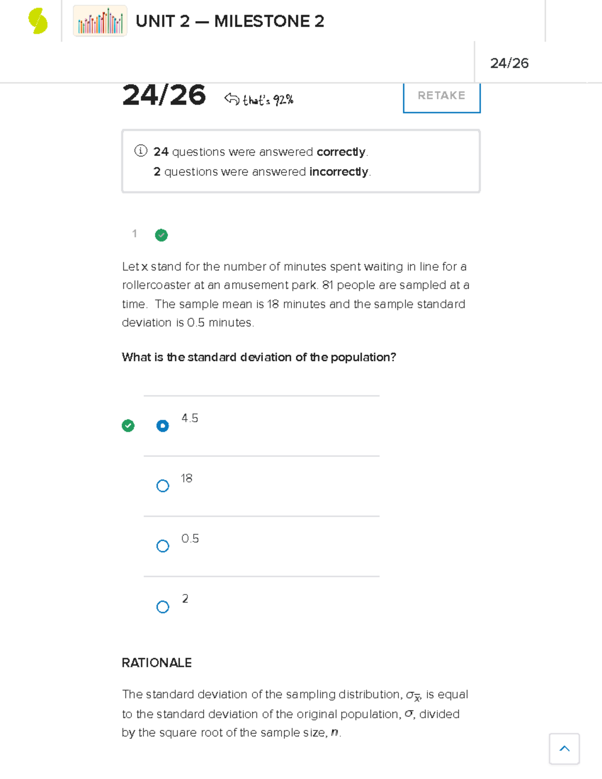 Intro Statistice Unit 2 Milestone 2 Test - 1 24 / 26 That's 92% RETAKE ...