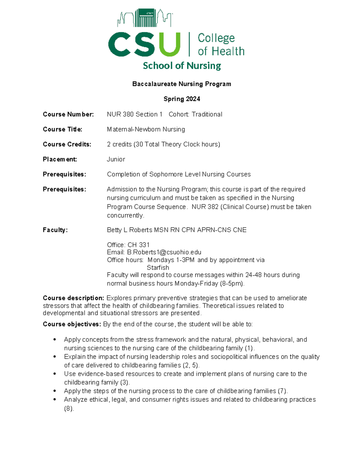 Nursing Syllabus NUR380 Spring 2024 Maternal Newborn Nursing School of Nursing Baccalaureate