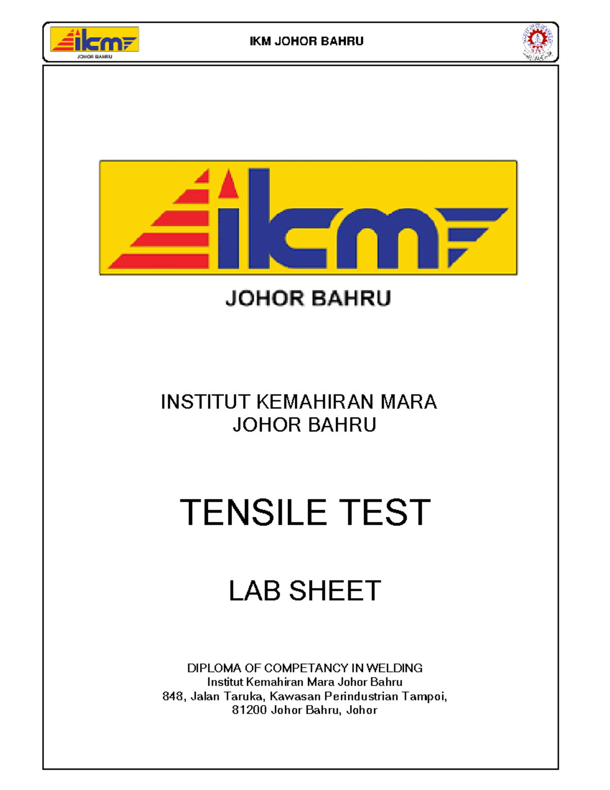 Lab Sheet tensile test ssss INSTITUT KEMAHIRAN MARA JOHOR BAHRU TENSILE TEST LAB SHEET