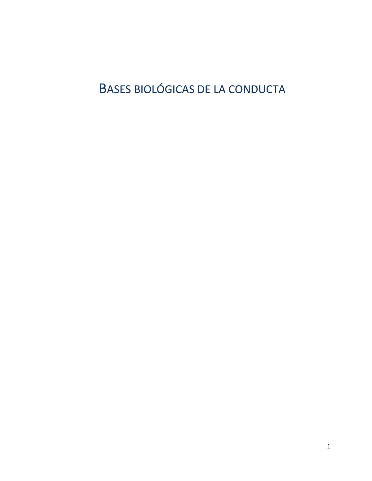 Bases Biologicas De La Conducta Bases BiolÓgicas De La Conducta Índice Introducción Objetivo 2466