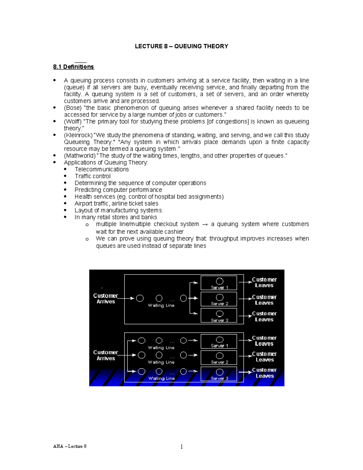 Lecture 8 - Notes - LECTURE 8 – QUEUING THEORY 8 Definitions A queuing ...
