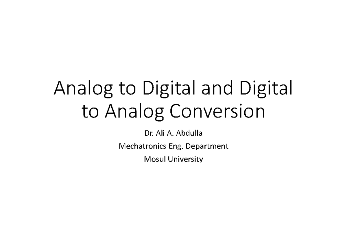 ADC Lecture notes 2 Analog to Digital and Digital to Analog