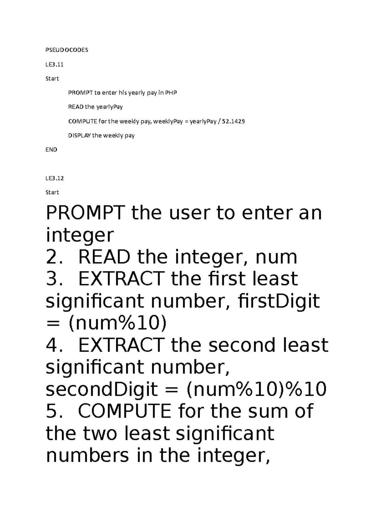 Pseudocodes - PSEUDOCODES LE3. Start PROMPT to enter his yearly pay in ...
