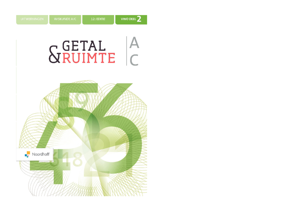 VWO AC deel 2 Uitwerkingen - UITWERKINGEN WISKUNDE 12E EDITIE VWO DEEL