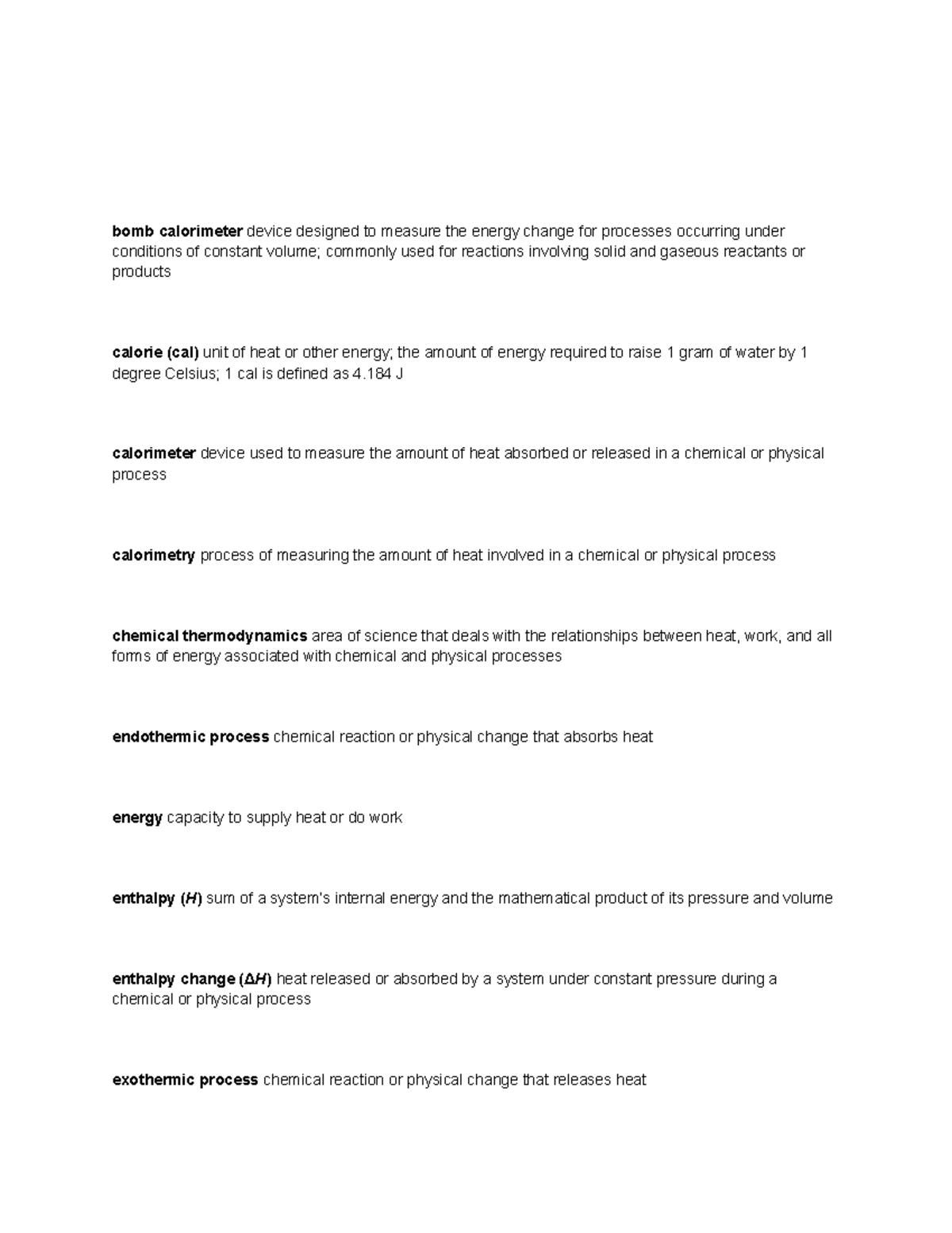Chapter five key terms bomb calorimeter device designed to measure