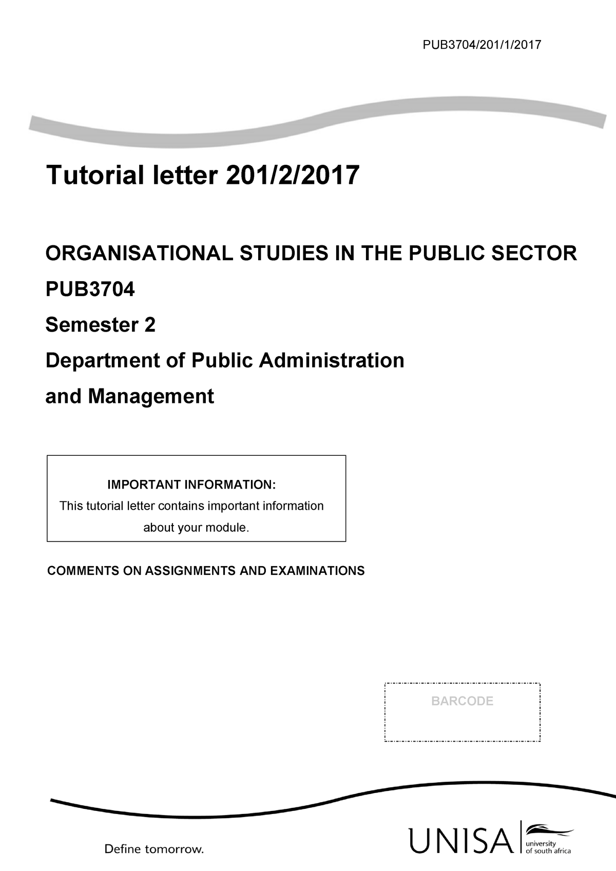 201 2017 2 B - Papers - PUB3704/201/1/ Tutorial Letter 201/2 ...