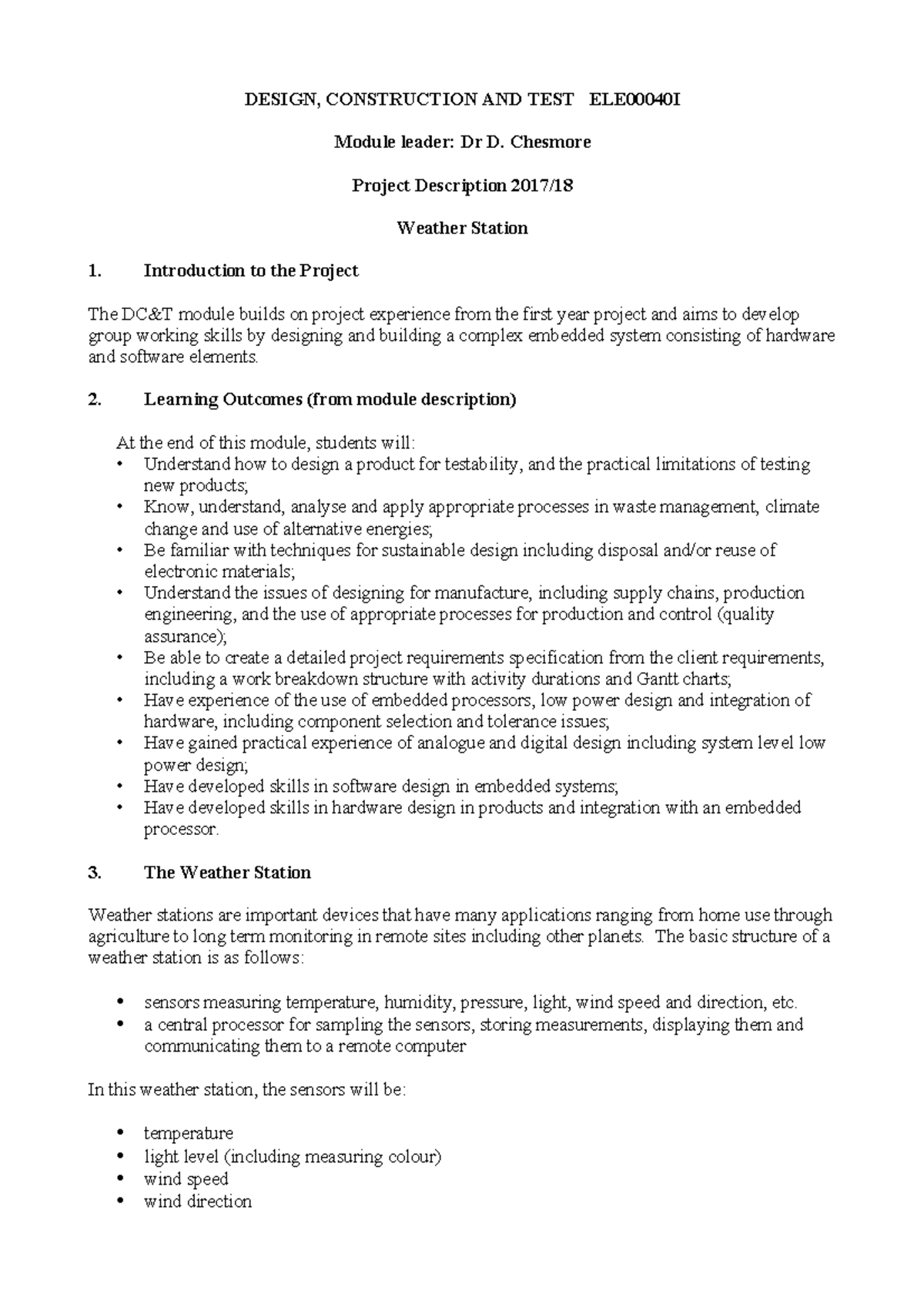 Weather station project 2018 DESIGN, CONSTRUCTION AND TEST ELE00040I Module leader Dr D