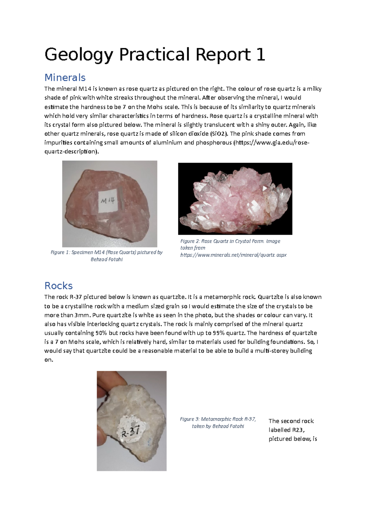 Geology Practical Report 1 - The colour of rose quartz is a milky shade ...