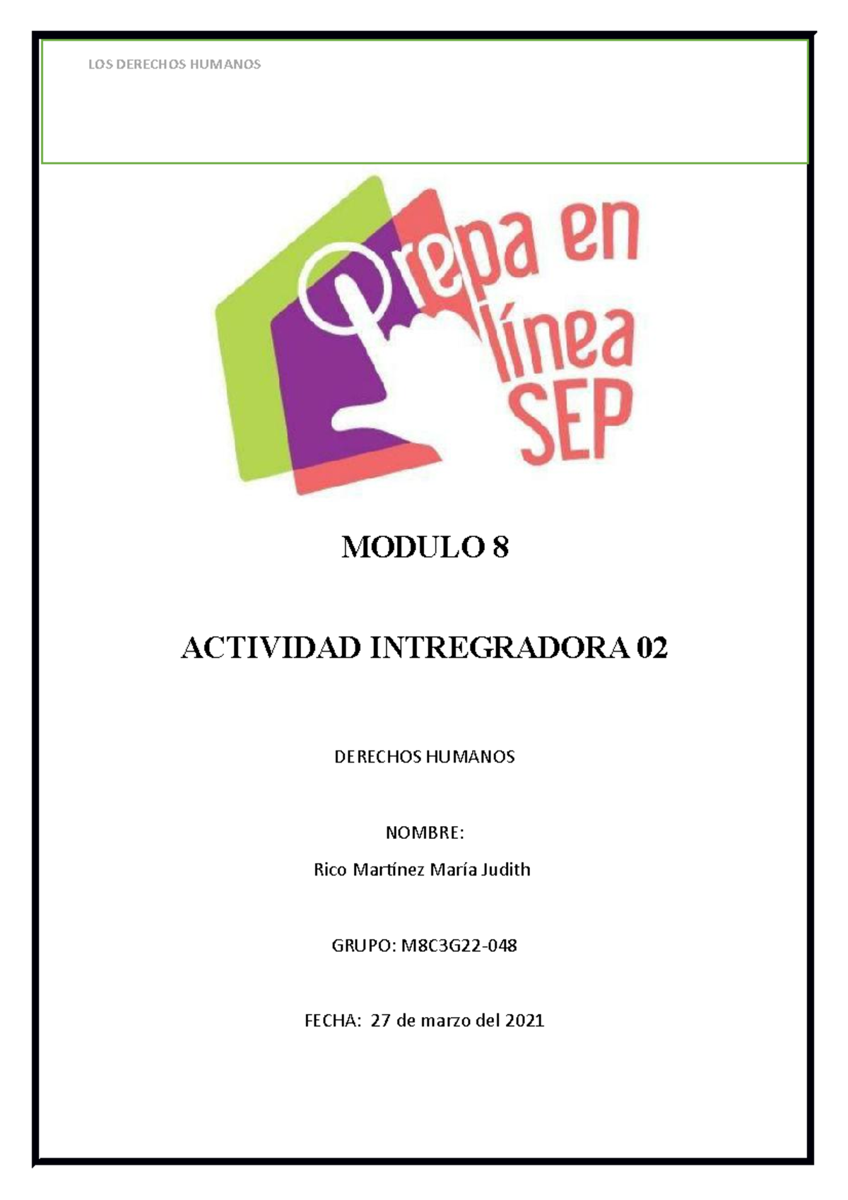 ensayo de prepa en linea M08S1AI2 - MODULO 8 ACTIVIDAD INTREGRADORA 02 ...