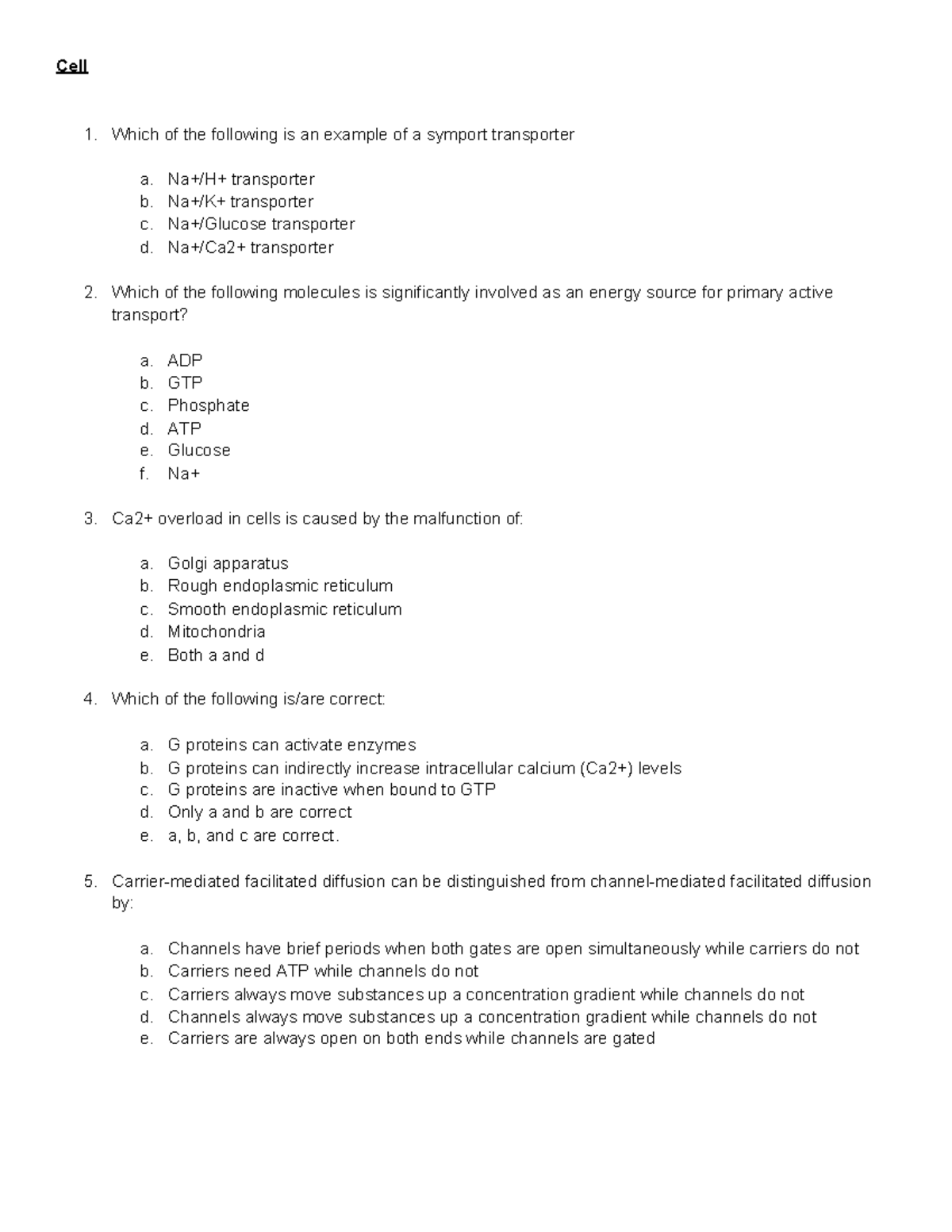 PHYSL 210 Midterm 1 Practice - Cell Which of the following is an ...