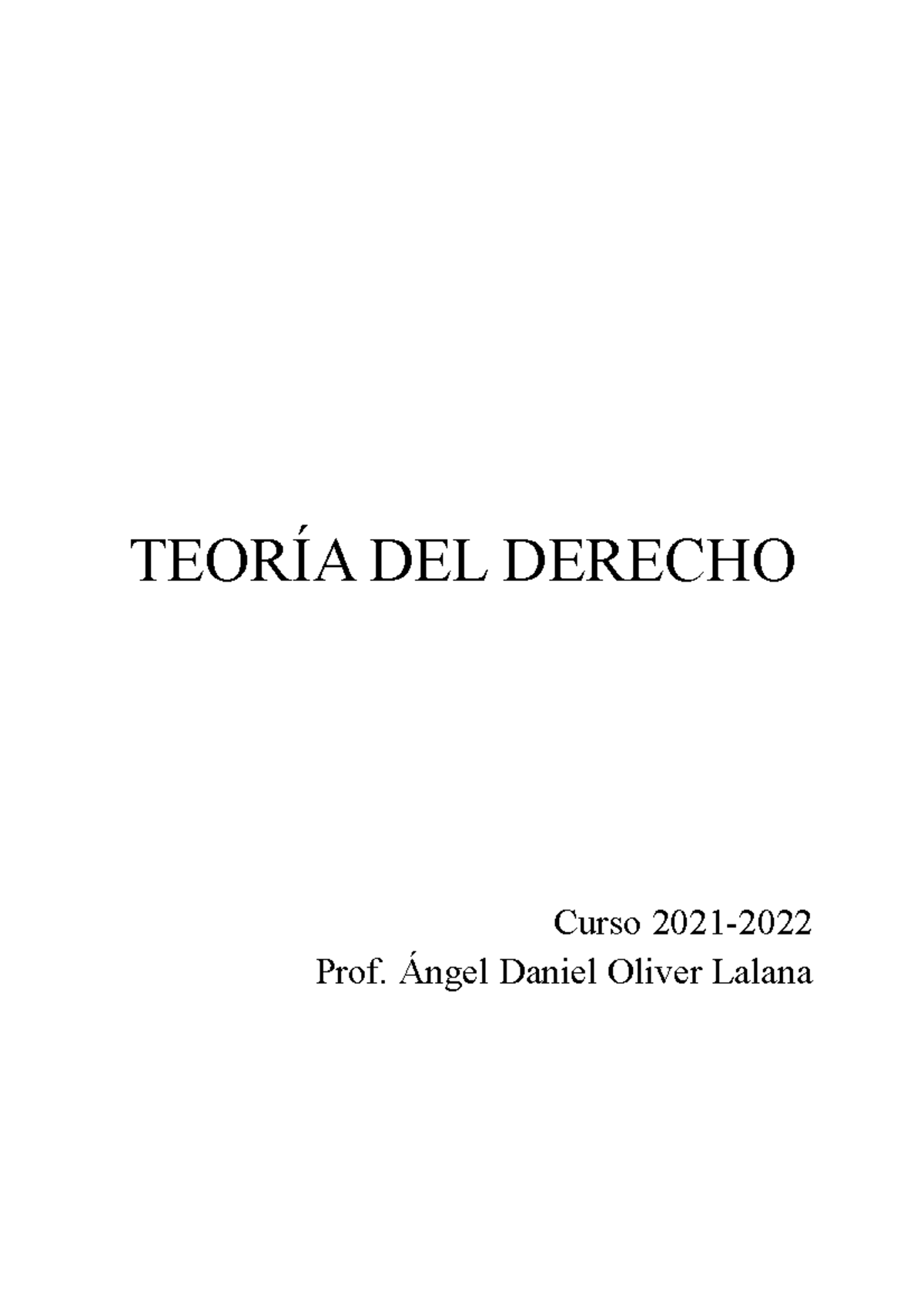 Teoría Del Derecho 1 Grado De Derecho - TEORÍA DEL DERECHO Curso 2021 ...