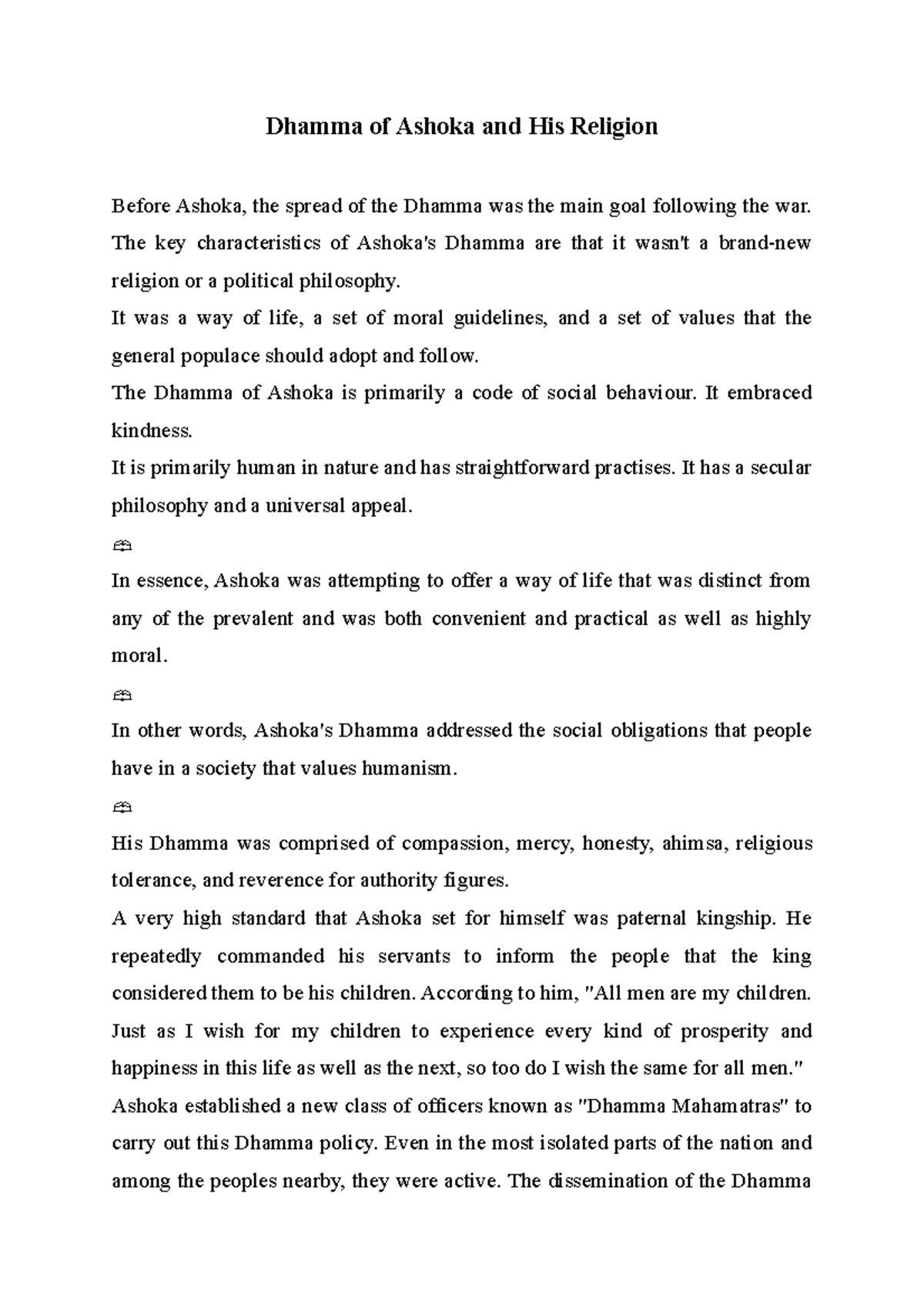 Dhamma of Ashoka and His Religion The key characteristics of Ashoka's