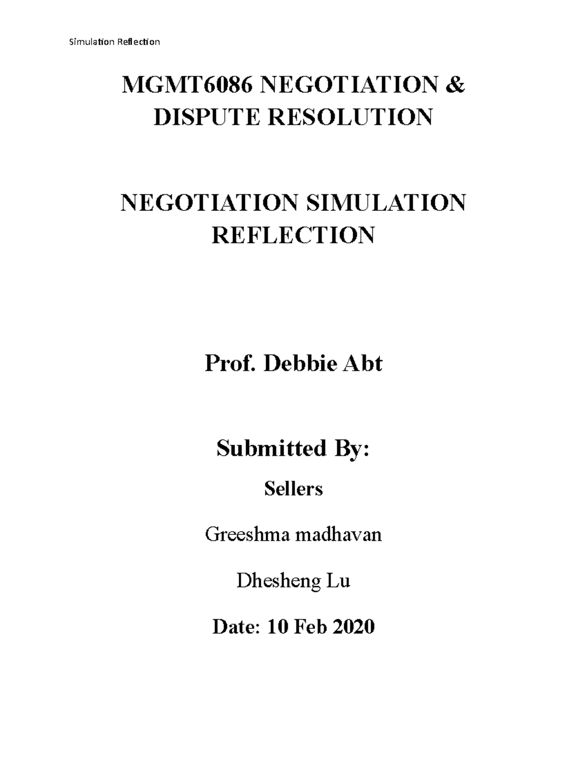 The negotiation simulation reflection - Simulation Reflection MGMT6086 ...