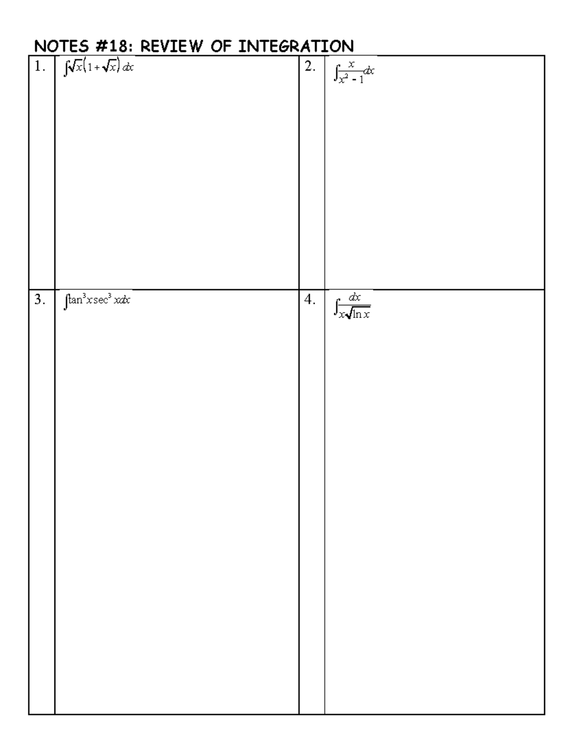 Notes #18-Review of Integration - NOTES #18: REVIEW OF INTEGRATION x 1 ...
