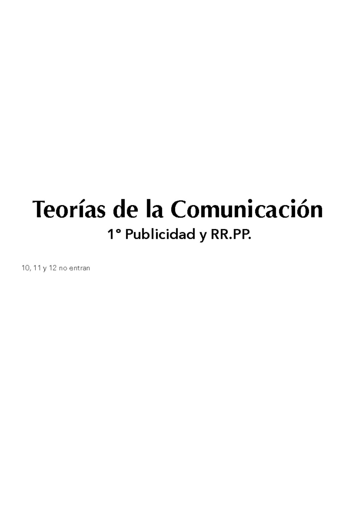 Teorías De La Comunicación - Apuntes - Teorías De La Comunicación 1º ...