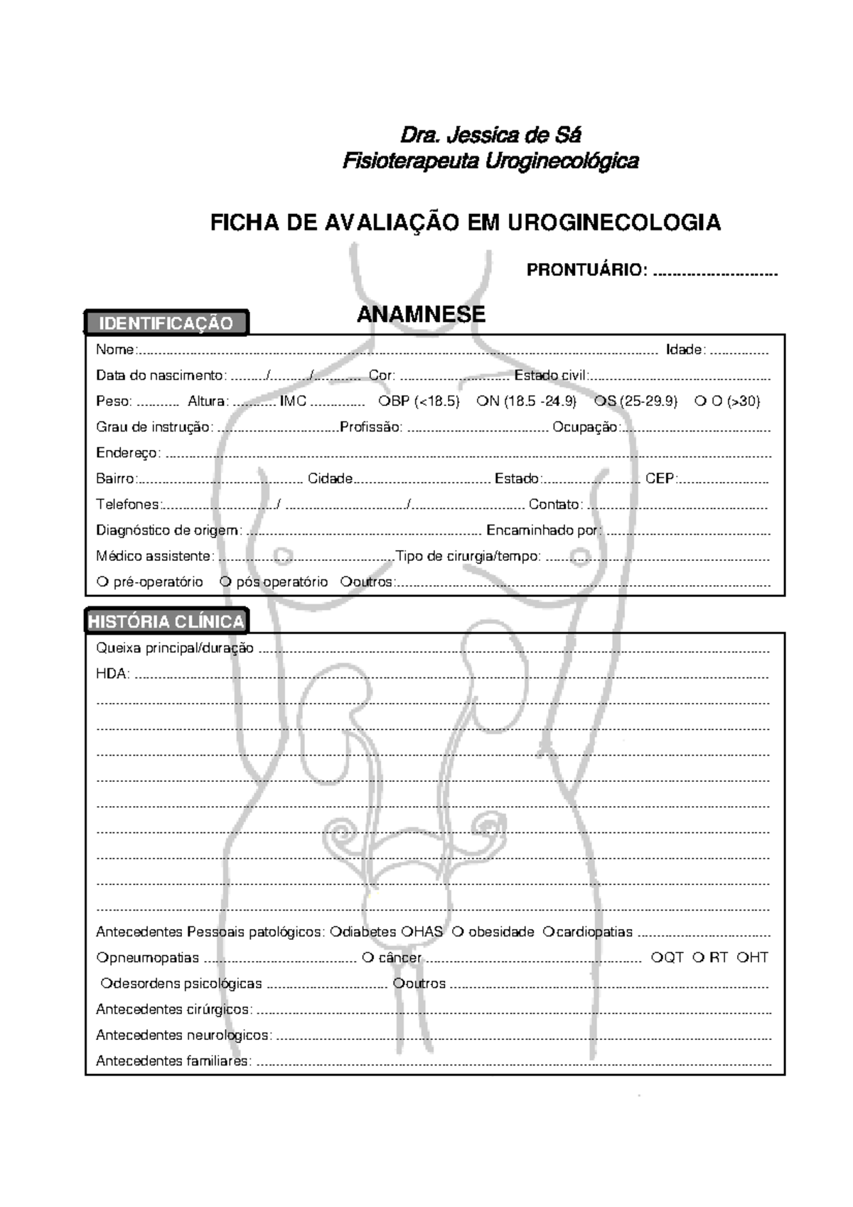 FICHA DE AVALIAÇÃO EM UROGINECOLOGIA ANAMNESE