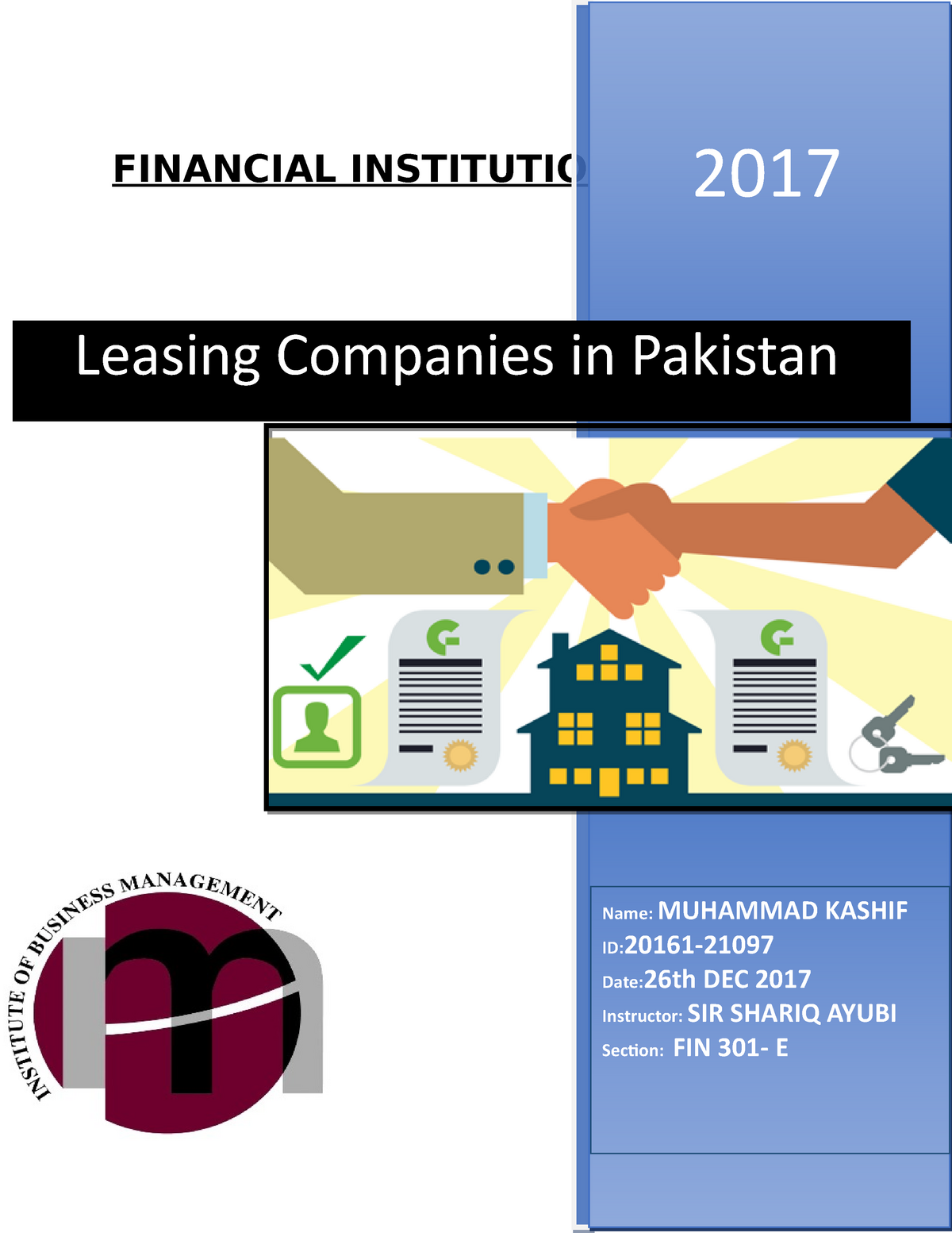 FI Report Final - FINANCIAL INSTITUTIONS 2017 Name: MUHAMMAD KASHIF ID ...