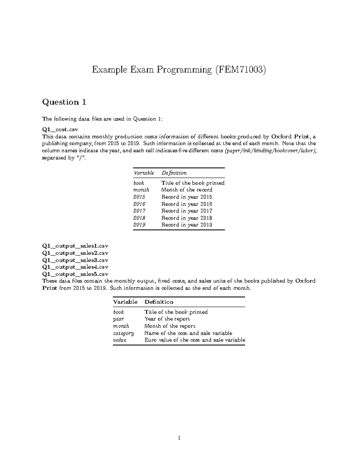 Example exam Programming - Such information is collected at the end of ...