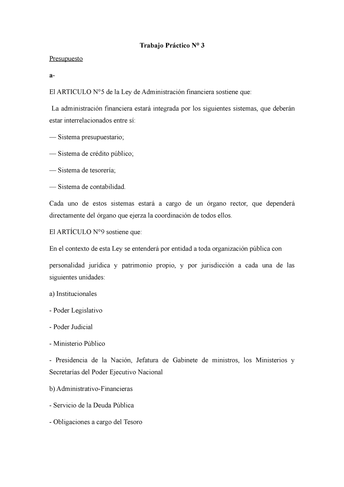 Tp N° 3 Finanzas Públicas 2023 Trabajo Práctico N° 3 Presupuesto A El Articulo N°5 De La Ley 3234