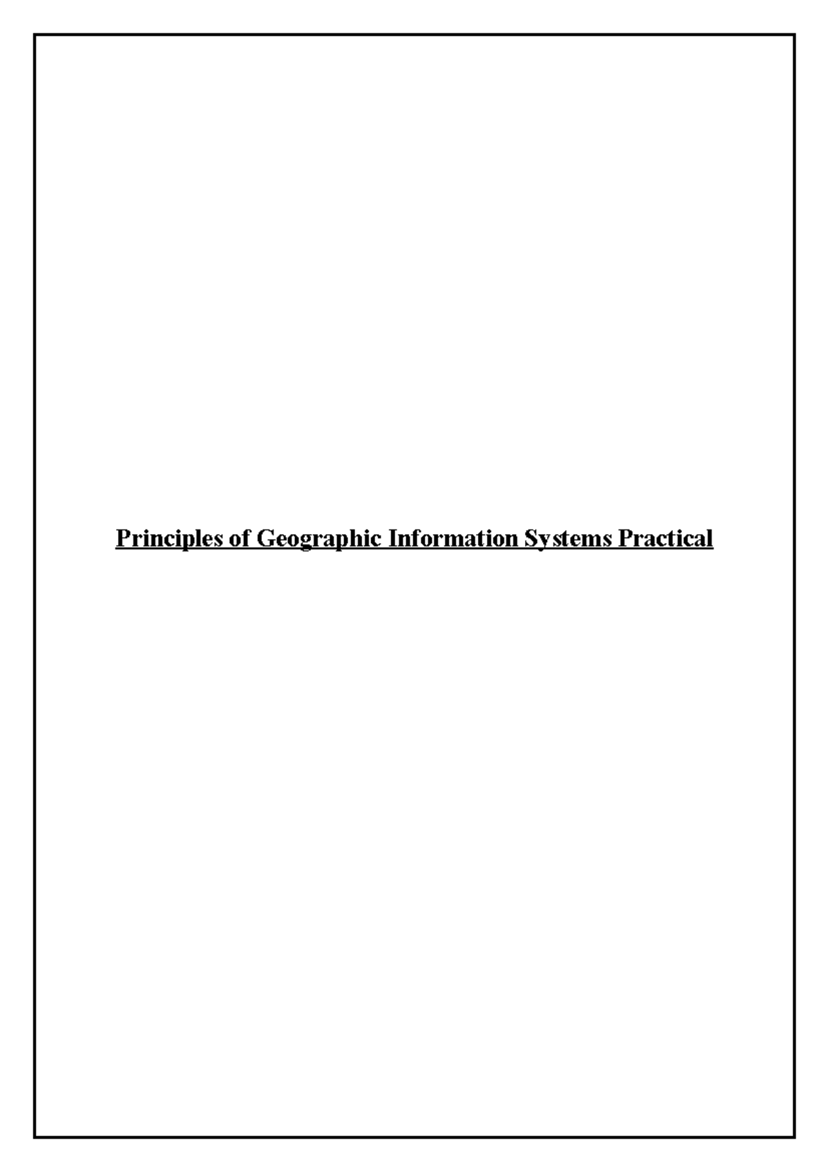 Gis Journal - Principles of Geographic Information Systems Practical ...