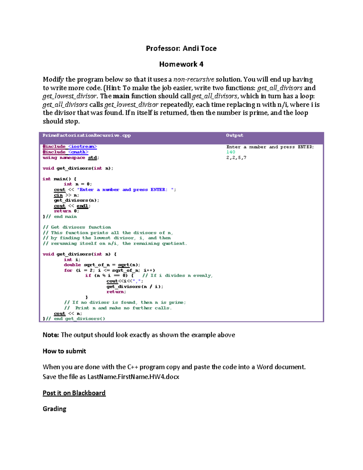 Homework 04 - Test #4 - Professor: Andi Toce Homework 4 Modify the ...