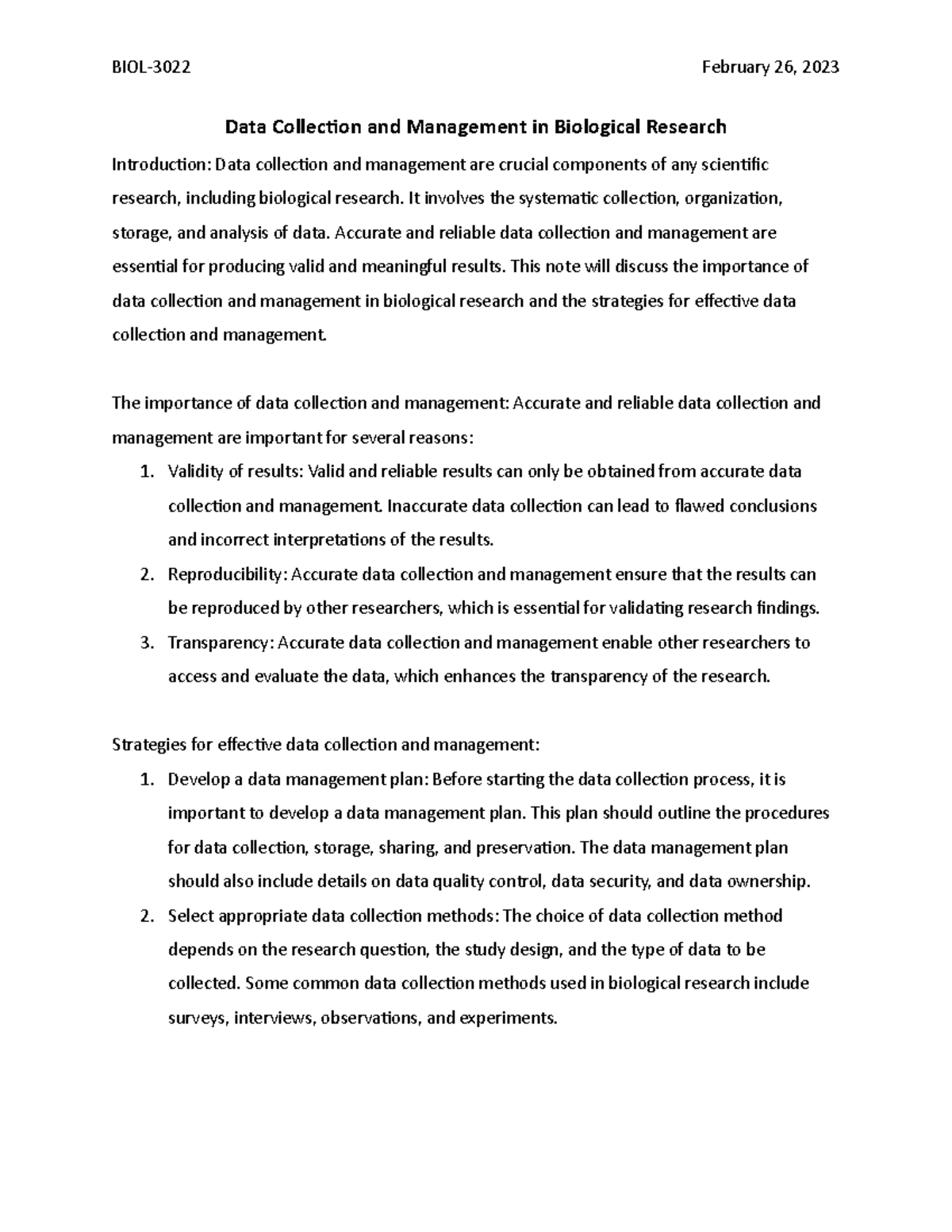 Data Collection and Management It involves the systematic collection