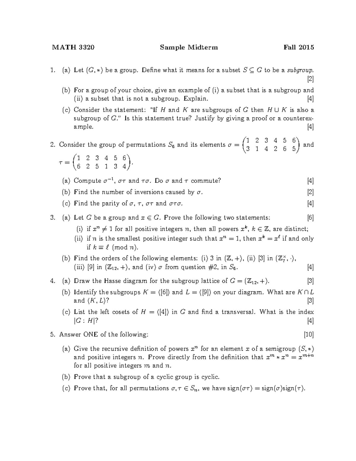 Kotchetov M33 F15 Sample Midterm Math 33 Sample Midterm Fall 15 Let Be Group Define What It Means For Subsets Gto Be Asubgroup For Group Of Your Choice Studocu