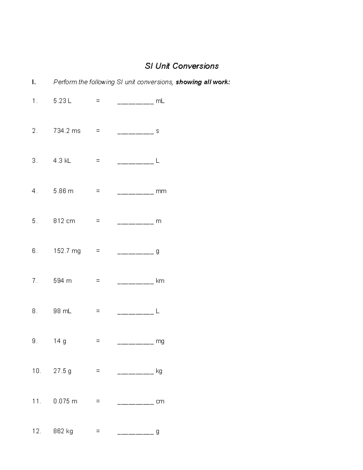 1806 SI Unit Conversions 2 - SI Unit Conversions I. Perform the ...