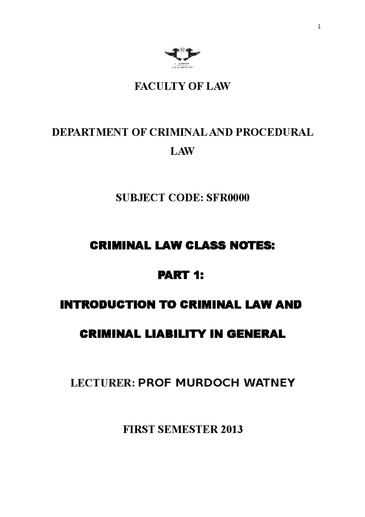 Criminal law class notes semester 1 2013 Edulink - FACULTY OF LAW ...