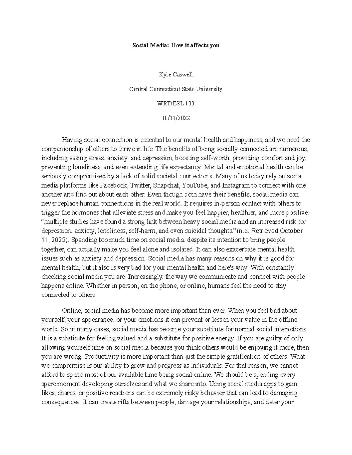 Counter argument Social Media How it affects you Kyle Caswell