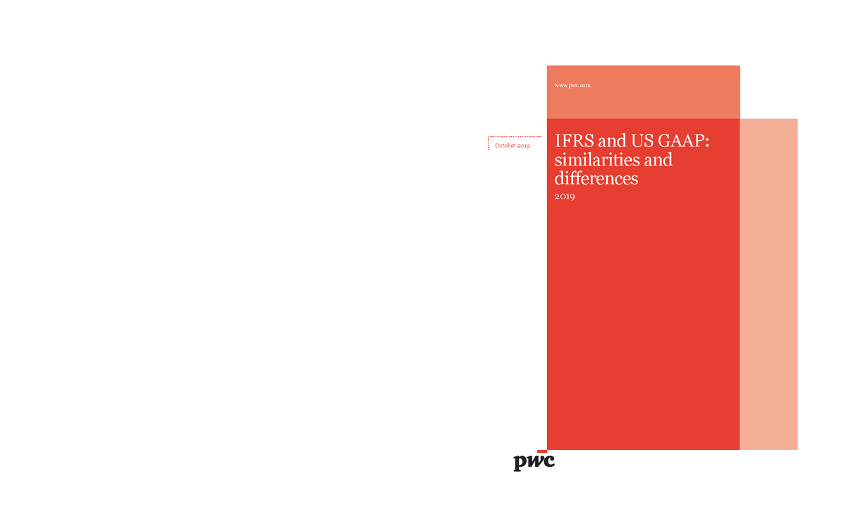 Pwc Ifrs Us Gaap Similarities And Differences - Pwc IFRS And US GAAP ...