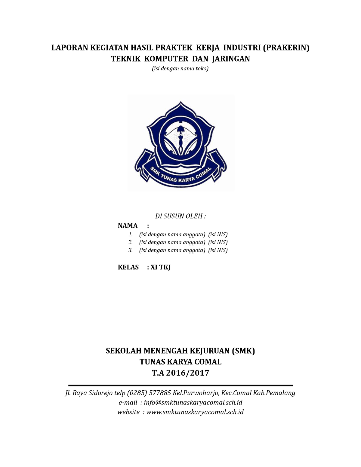 Laporan Prakerin 2016-2017 - LAPORAN KEGIATAN HASIL PRAKTEK KERJA ...