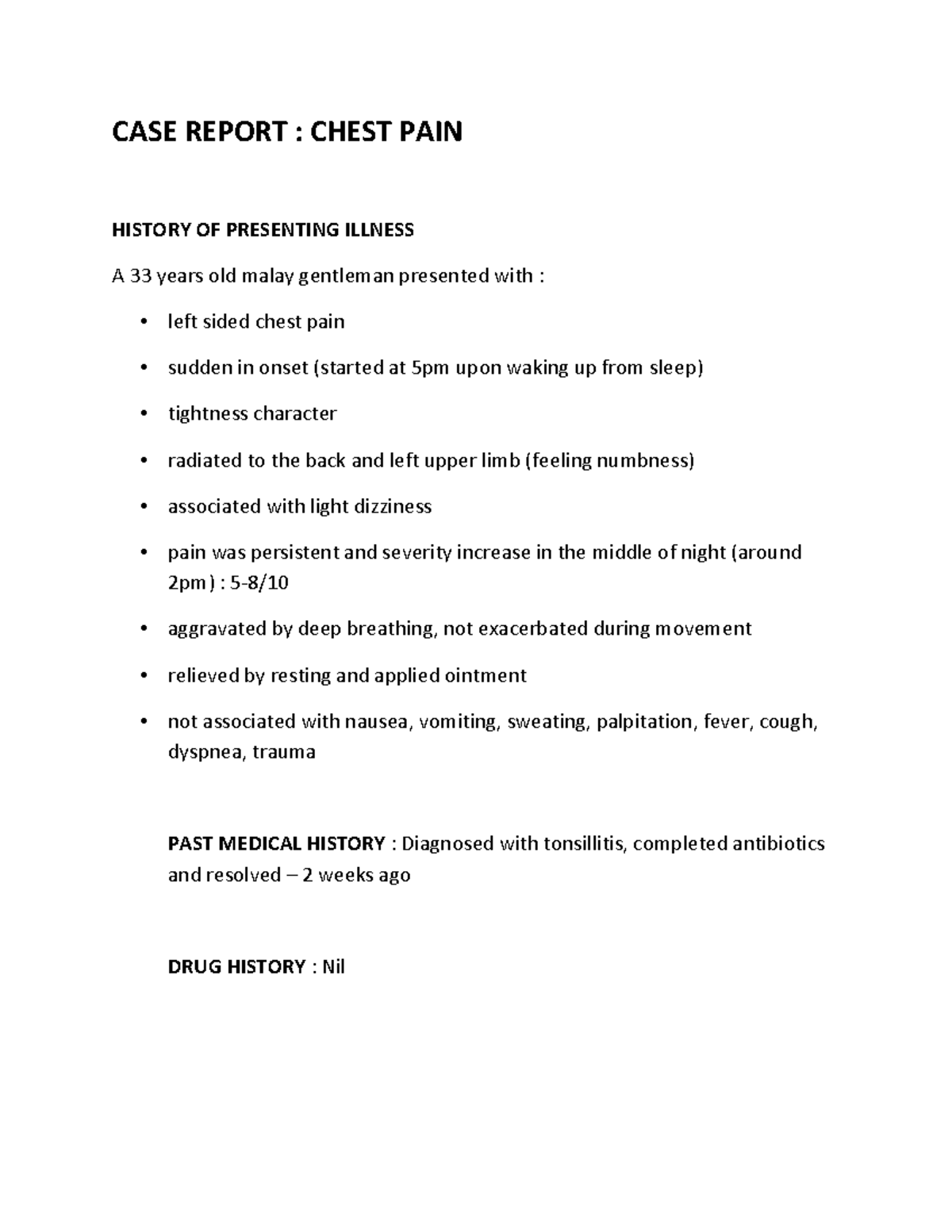 CASE Report Chest Pain CASE REPORT CHEST PAIN HISTORY OF PRESENTING