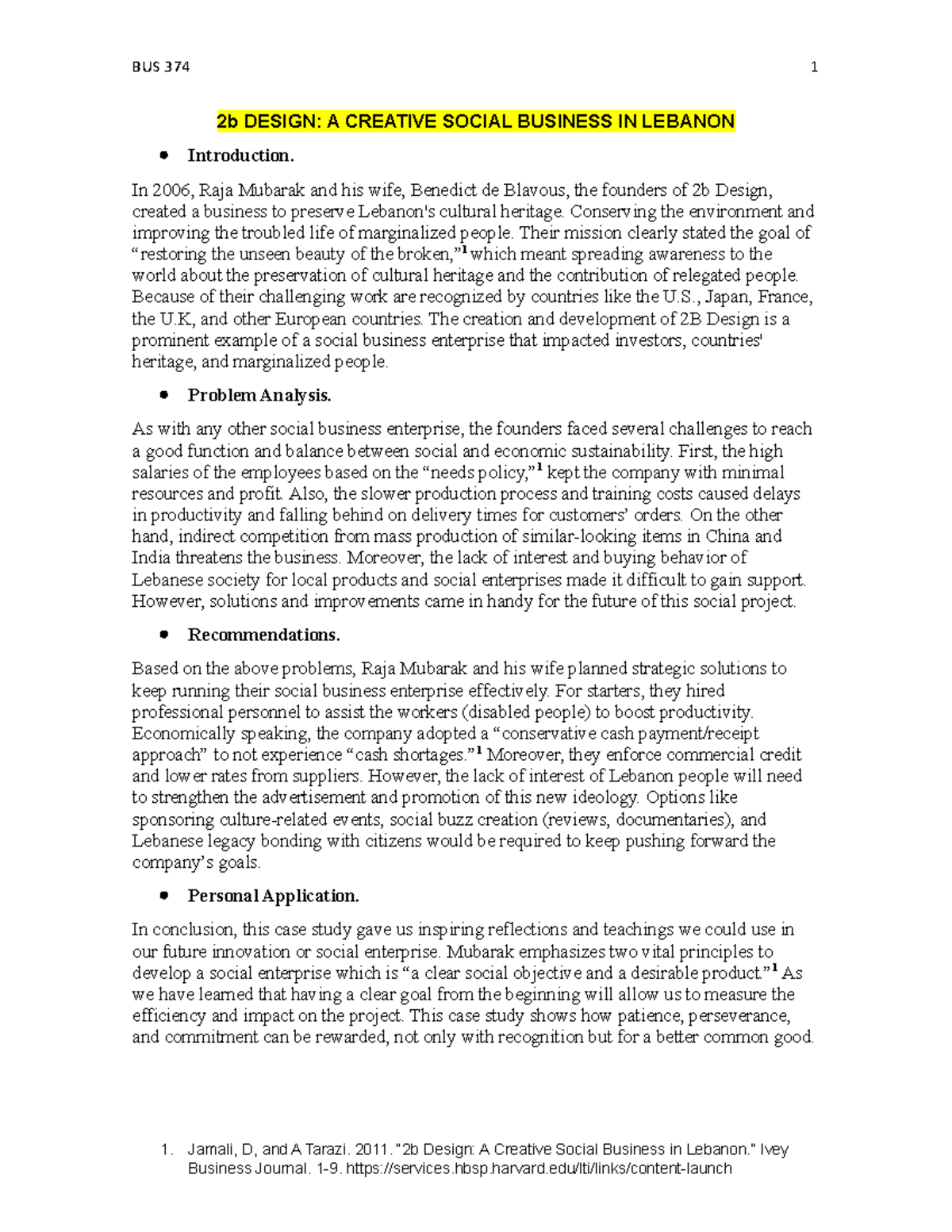 2B Case Study - BUS 374 1 2b DESIGN: A CREATIVE SOCIAL BUSINESS IN ...