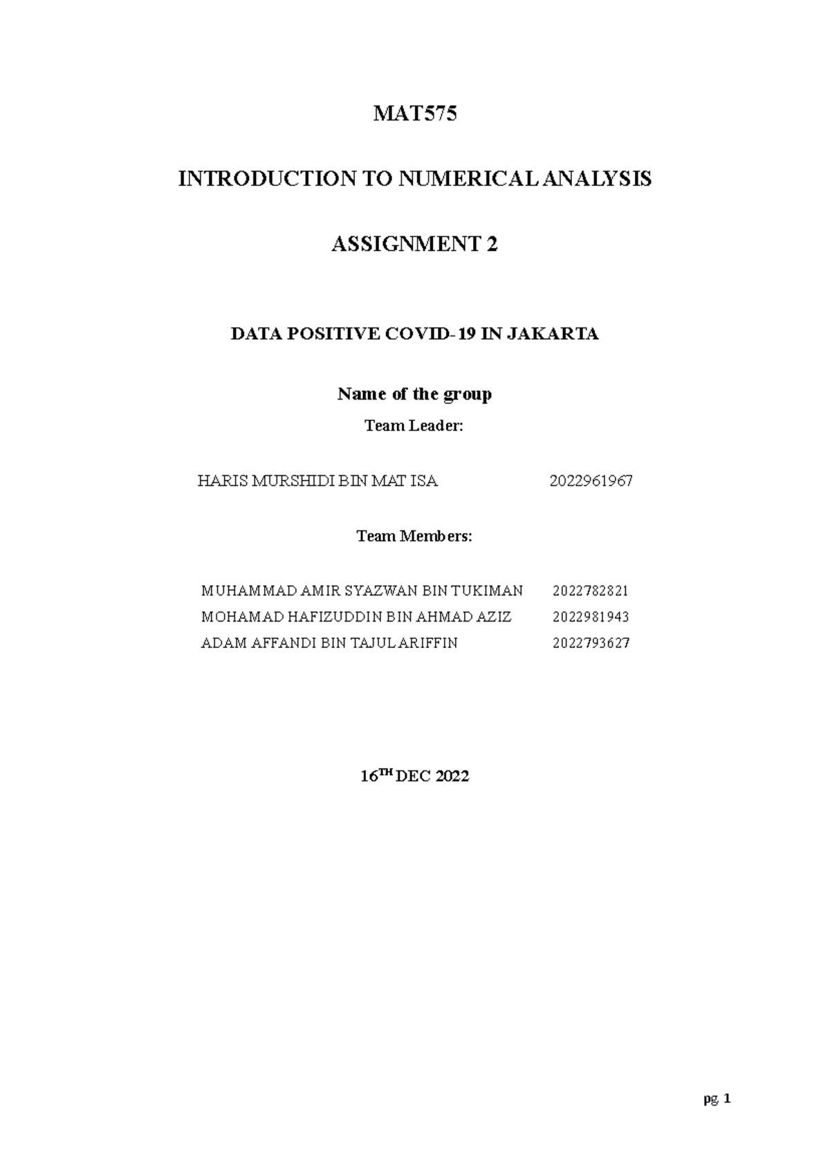 Report Assignment 2 MAT575 - MAT INTRODUCTION TO NUMERICAL ANALYSIS ...