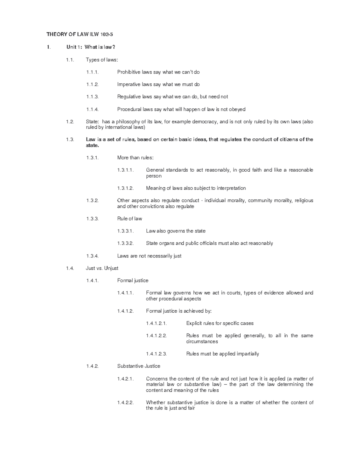 ILW1501 5 outline 1 - Notes - THEORY OF LAW ILW 102- 1. Unit 1: What is ...