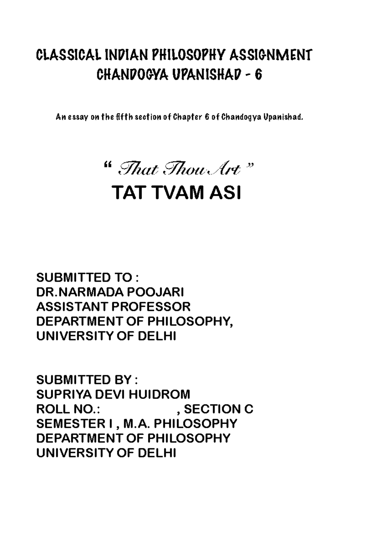 Tat tvam asi assignment - Masters philosophy - CLASSICAL INDIAN ...