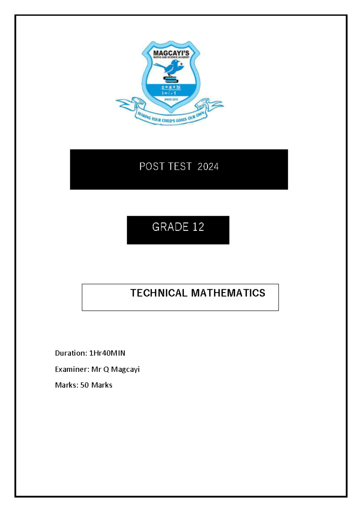 TECH Maths TEST 1 - POST TEST 2024 GRADE 12 TECHNICAL MATHEMATICS ...