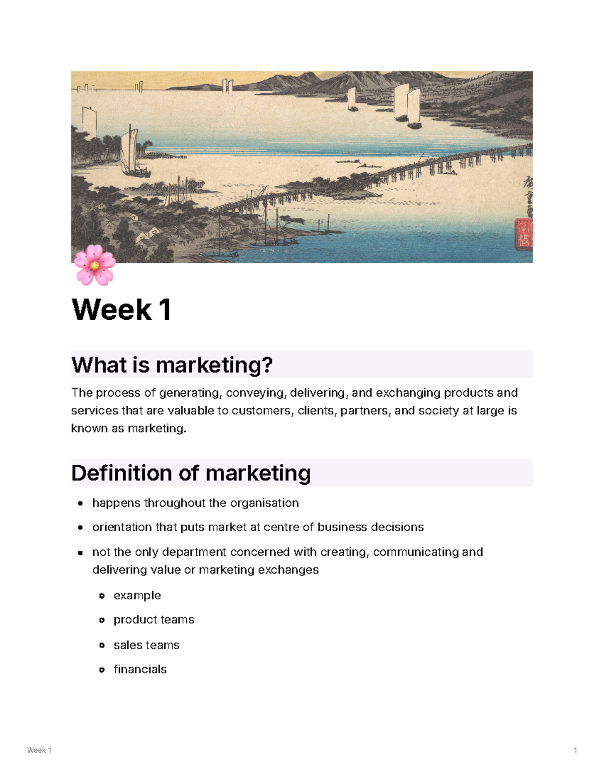 Week 1 marketing - Lecture notes - 🌸 Week 1 What is marketing? The ...