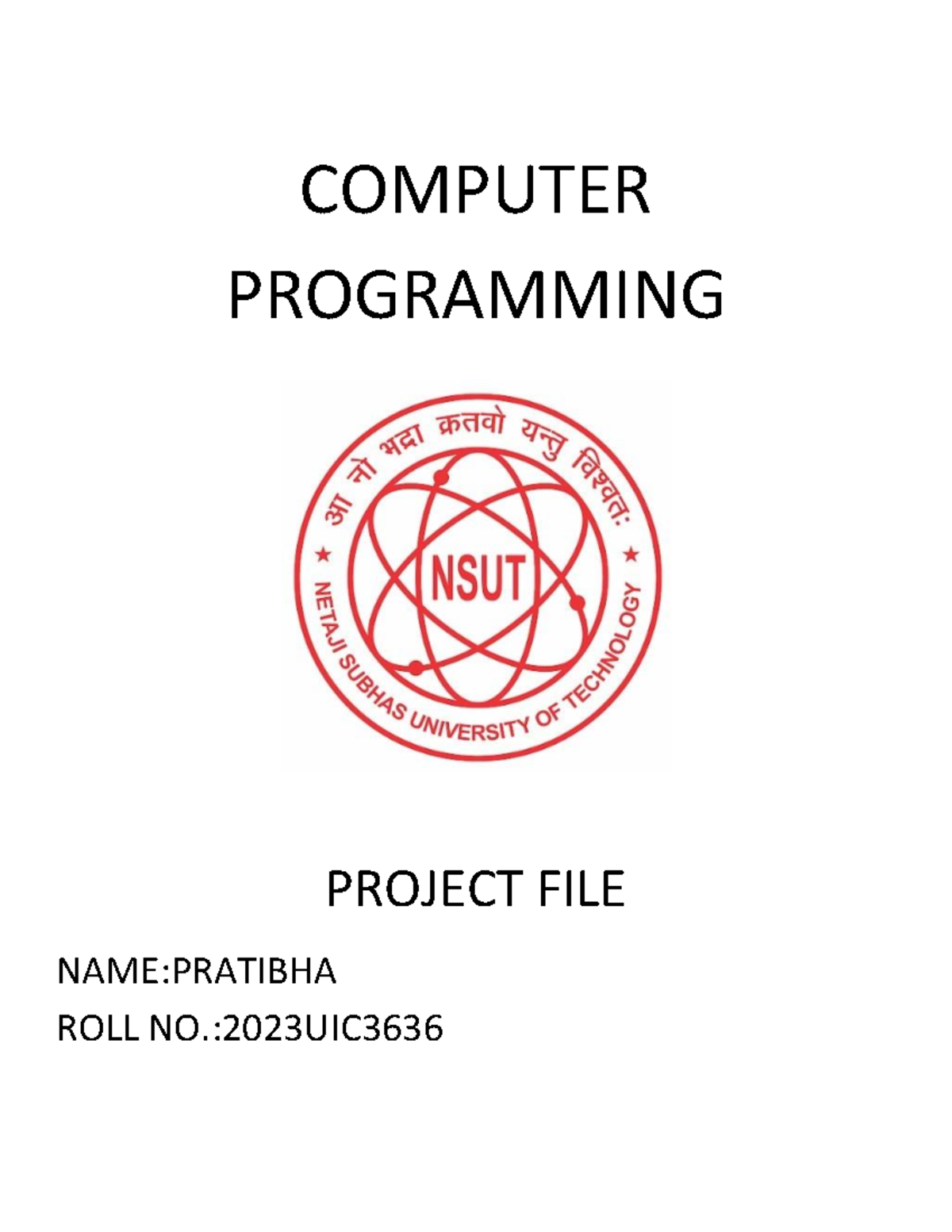 Cp project - notes - COMPUTER PROGRAMMING PROJECT FILE NAME:PRATIBHA ...