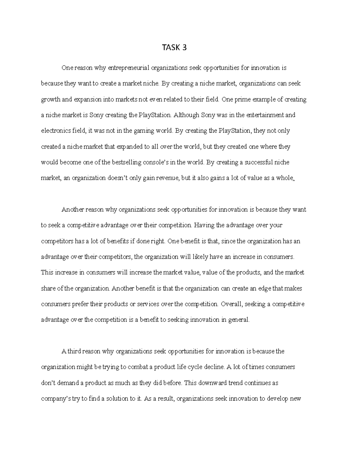 TASK 3 - Task 3 of business management - TASK 3 One reason why ...
