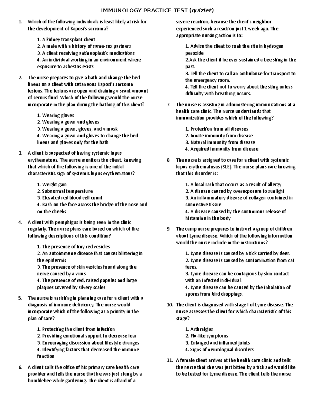 Immunology Practice TEST (quizlet) Which of the following individuals