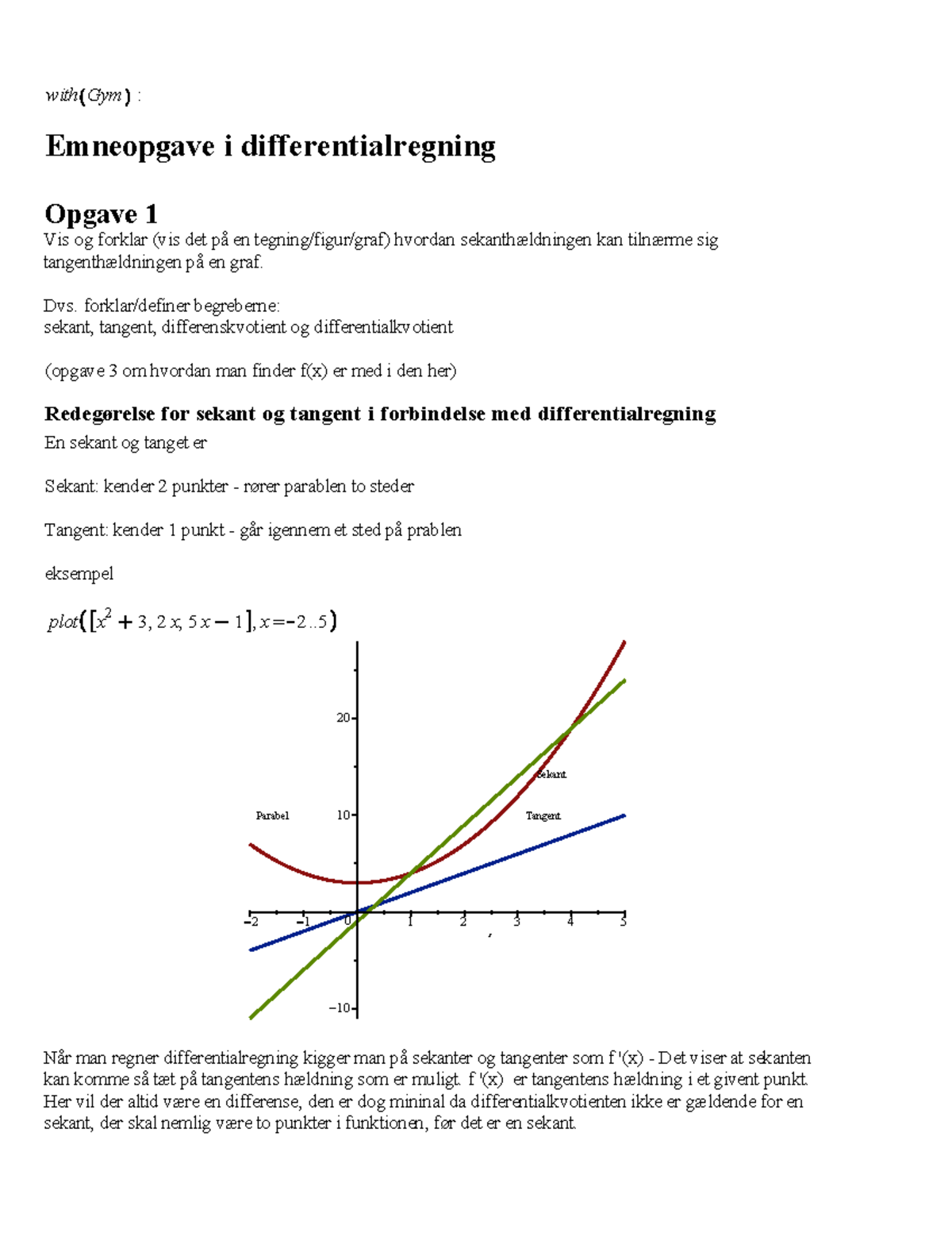 Emne Opgave Mat - With Gym : Emneopgave I Differentialregning Opgave 1 ...