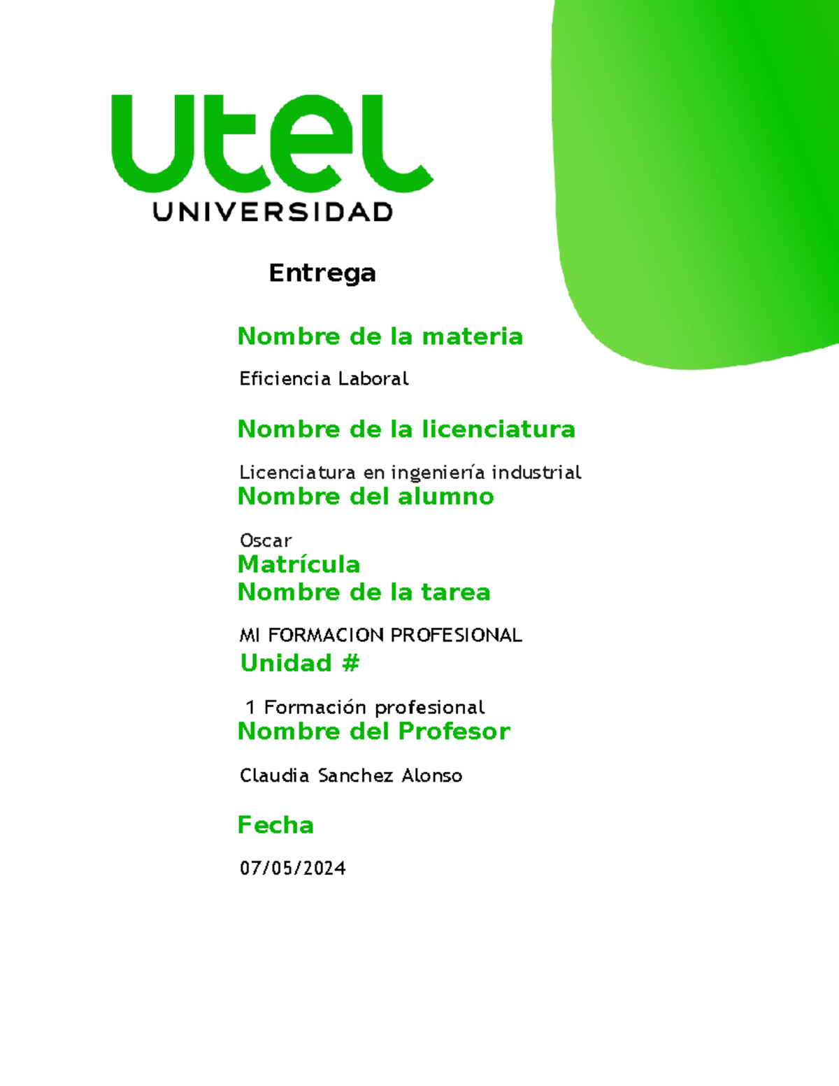 Formato Utel U1 Eficiencia Laboral - Entrega Nombre De La Materia ...