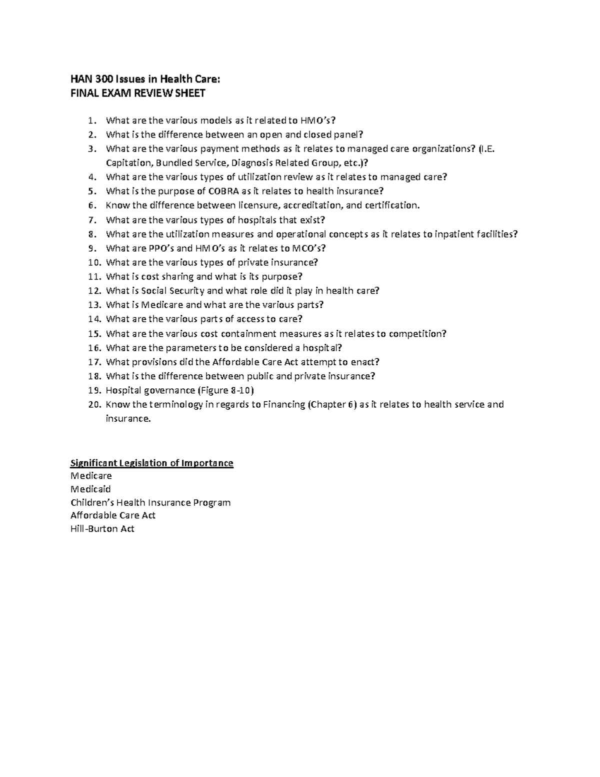 HAN300.Final.Exam.Review - HAN 300 Issues in Health Care: FINAL EXAM ...