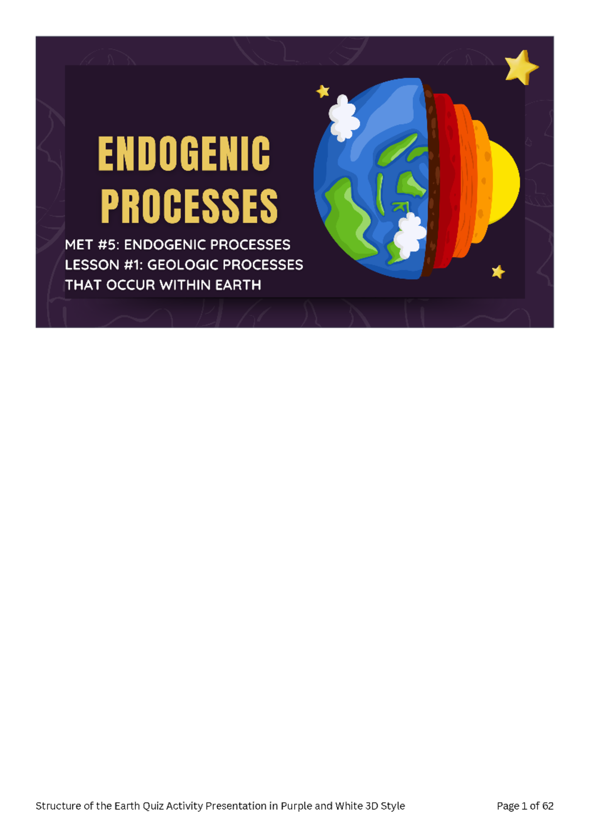 Endogenic Processes - ENDOGENIC PROCESSES MET ENDOGENIC PROCESSES ...