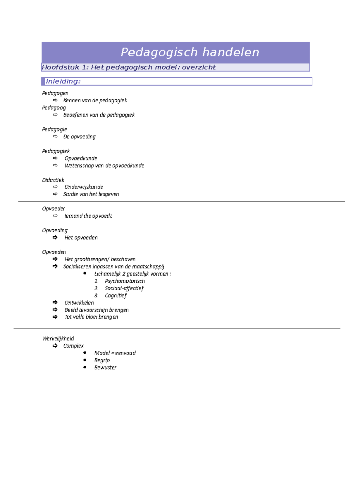 Samenvatting-pedagogisch-handelen - Pedagogisch Handelen Hoofdstuk 1 ...